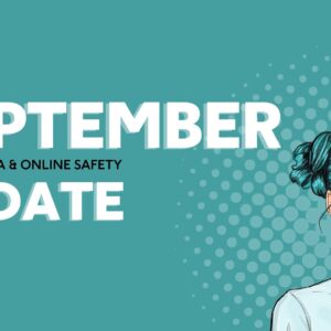 Text reads: September Social Media and Online Safety Updates. Illustration of girl with blue hair and the word 'wow' reflected in her sunglasses appears on the right.